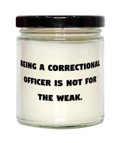 Generic Inspirational Correctional Officer Scent Candle, Being a Correctional Officer is, Present for Coworkers, Sarcasm Gifts from Boss, 9oz