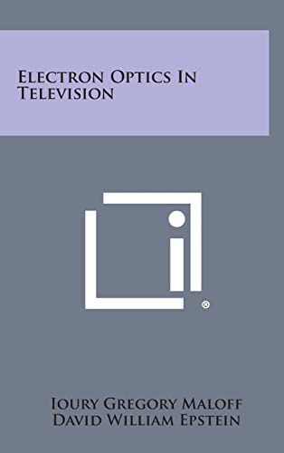  Electron Optics in Television