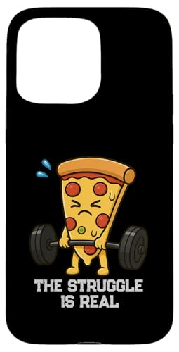 Pizza fbhtg Wbc Struggle Is Real Lift Y fB[X X}zP[X iPhone 15 Pro Max p