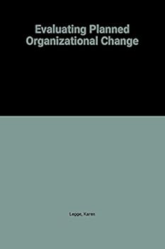 Hardcover Evaluating Planned Organizational Change (Organizational and Occupational Psychology) Book
