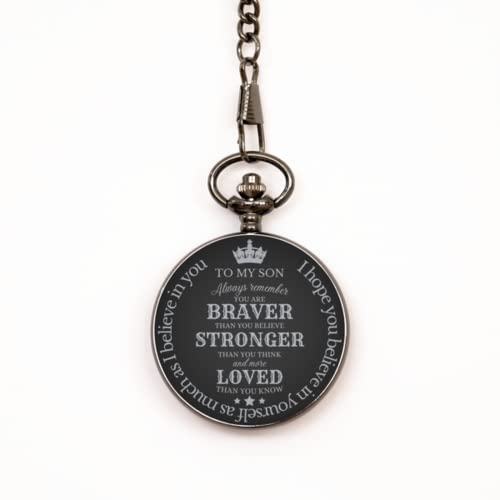 to My Son, Always Remember You are Braver Than You Believe, Black Engraved Pocket Watch Gifts for Son, from Mom Dad
