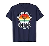 Photo Gallery worlds okayest golfer vintage retro golf regalo maglietta Photo Gallery worlds okayest golfer vintage retro golf regalo maglietta