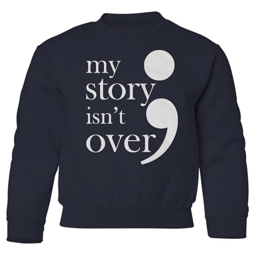 My Story Isnt Over Semicolon - Mental Health Matters Youth Crewneck Sweatshirt