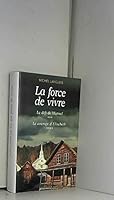 La force de vivre / T3. Le défi de Manuel / T4. Le courage d'Elisabeth 2298059926 Book Cover