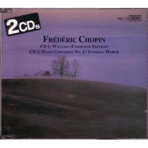Chopin: Waltzes (Complete Edition), Piano Concerto No.2/Funeral March. [Audio CD]