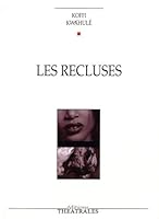 Les recluses 2842603907 Book Cover