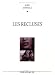 Les recluses