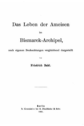 Das Leben der Ameisen im Bismarck-Archipel (German Edition)