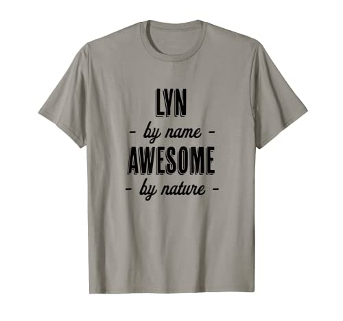 Photo de LYN by Name – Awesome by Nature | Cadeau drôle et mignon T-Shirt