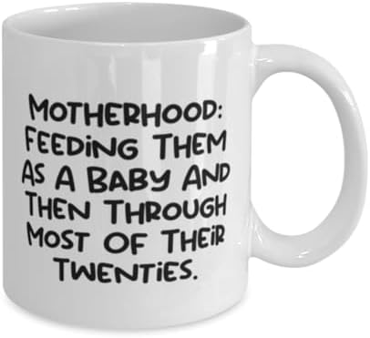 Brilliant Mum Gifts, Motherhood: Feeding Them As A Baby And Then Through Most, Mum 11oz 15oz Mug From Daughter, Gifts For Mother, Love, Mom, Coffee mug image 4