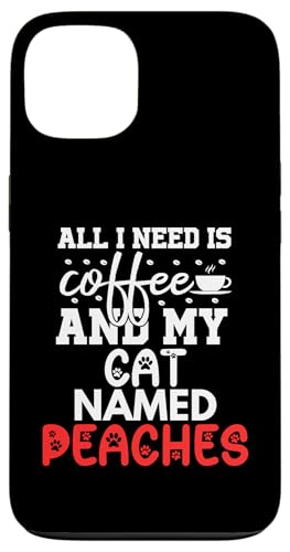 L  Mtg All I Need Is Coffee Cat Named X}zP[X iPhone 13 p
