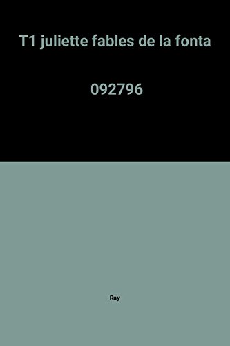 T1 juliette fables de la fonta 092796