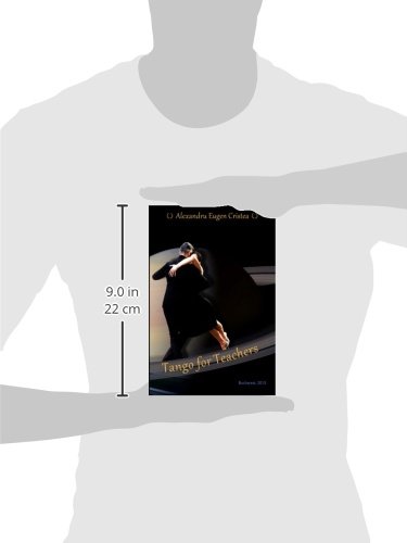 Tango for Teachers: The tango matrix (Argentine Tango - for Teachers and Pupils)