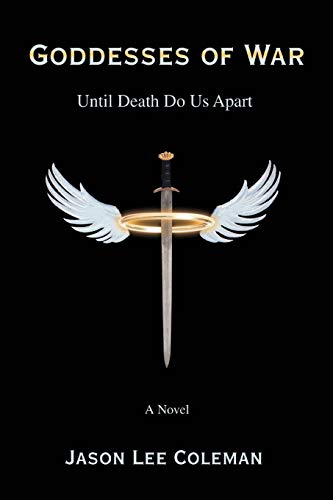 Goddesses of War: Until Death Do Us Apart