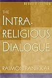 The Intra-Religious Dialogue, Revised Edition