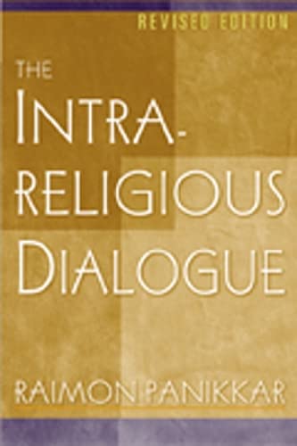 The Intra-Religious Dialogue, Revised Edition