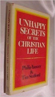 Unhappy Secrets of the Christian Life