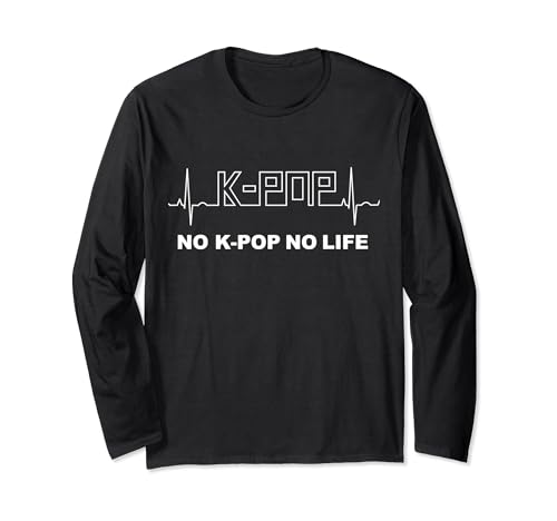 No K-POP No Life! Pour les amateurs de K-pop idée cadeau Manche Longue