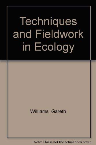 Techniques and Fieldwork in Ecology