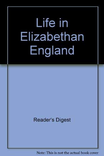 Life in Elizabethan England