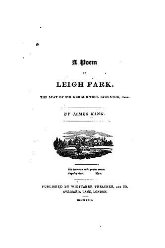 A Poem on Leigh Park, The Seat of Sir G.T. Staunton, Bart