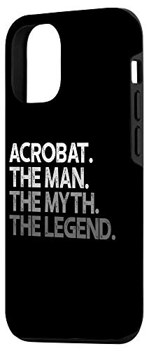 Iphone 12/12 Pro Acrobat Phone Case Gift The Man Myth Legend Case #TOP1