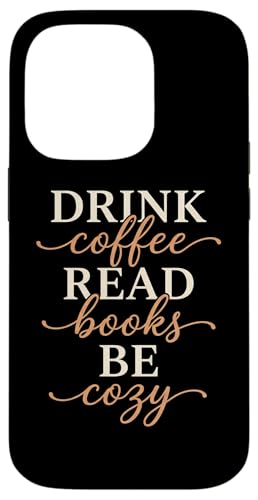 �h�����N �R�[�q�[ �Ǐ� Be Cozy Caffeine ���w �Ǐ� �X�}�z�P�[�X iPhone 14 Pro �p