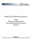 metal cans and closures  Metal Cans (B2B Procurement) in Italy: B2B Purchasing + Procurement Values (English Edition)