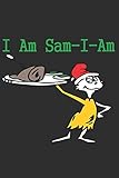 samiam t shirt  Composition Notebook: Dr. Seuss Sam-I-Am: Journal 6 x 9, 100 Page Blank Lined Paperback Journal/Notebook