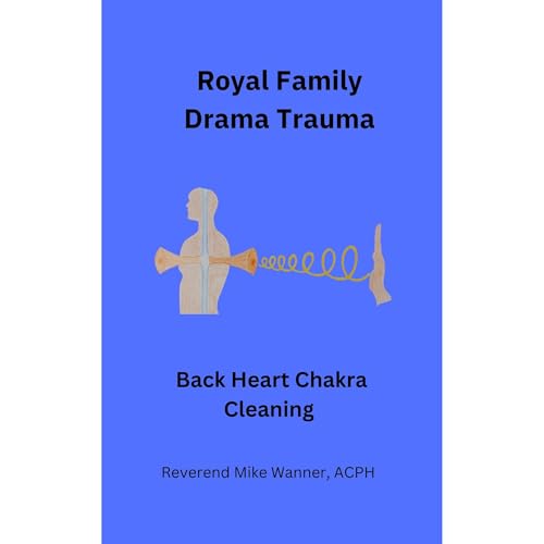Royal Family Drama Trauma | Reverend Mike Wanner episode artwork
