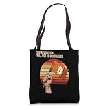 The revolution will not be centralized power freedom bitcoin Tote Bag