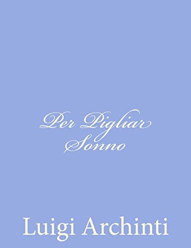 Per Pigliar Sonno (Italian Edition)