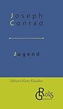 joseph conrad youth full text  Jugend (Edition Kleine Klassiker - Hardcover)