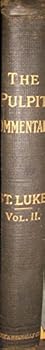 Hardcover St. Luke Vol. 2 (The Pulpit Commentary volume 38) Book