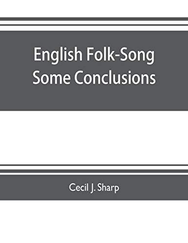 English Folk-Song some conclusions Paperback – 20 May 2019