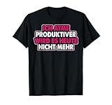 Ich atme produktiver wird es heute nicht mehr