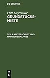 Mieterschutz und Wohnungsmangel (Fritz Kiefersauer: Grundstücksmiete)