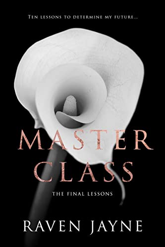 Master Class: The Final Lessons (Master Class Bundle Sets Book 4)