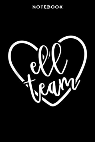 Notebook ĒLL Tēām Sqūād Bāck tō Schōōl Mātching Grōūp Gift Fāmilÿ: 6x9 inch, over 100 pages / Lined Journal,Homeschool,Book,Financial,Event,A Blank