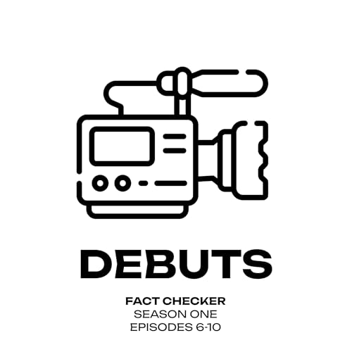 BONUS | FACT CHECKER | S1 E6-10