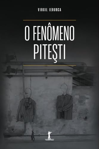 O fenômeno Pitești - Ierunca, Virgil