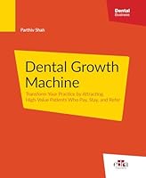 Dental Growth Machine 1962679721 Book Cover