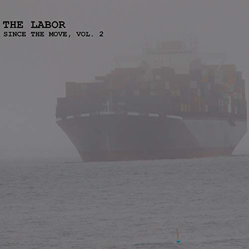 Since Move Amazon.com: Since the Move, Vol. 2 : The Labor: Digital Music