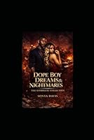 Dope Boy Dreams & Nightmares: The Complete Collection (Hartford Hittas) B0BBC4BLDS Book Cover