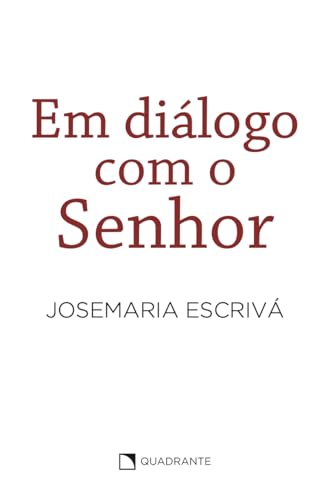 Em diálogo com o Senhor: Textos da pregação oral