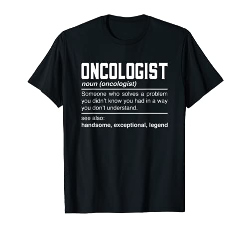 Oncologist Definition Design - Oncology Urologist Noun Camiseta