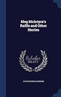 Meg McIntyre's Raffle and Other Stories 1297971434 Book Cover