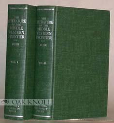 The literature of the Middle Western frontier: Rusk, Ralph Leslie ...