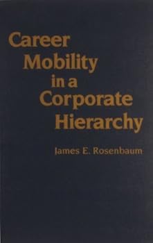 Hardcover Career Mobility in a Corporate Hierarchy Book