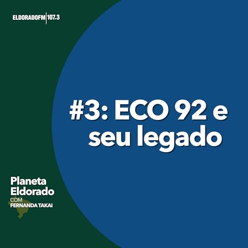 『#03 - A ECO 92 e seu legado』のカバーアート